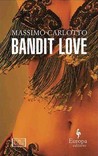 Bandit Love cover