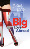 Big Love Abroad (Big Girls Do It, #11)