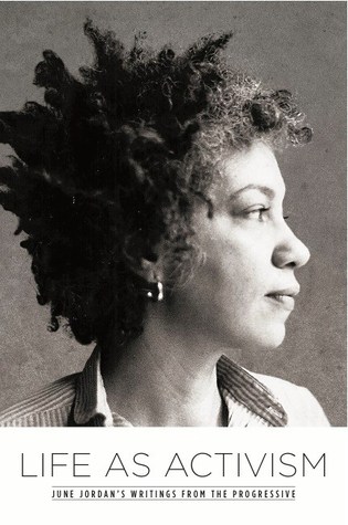 As Activism June Jordans Writings From The Progressive as activism june s writings from the As Activism June Jordans Writings From The Progressive as activism june s writings from the