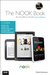 The NOOK Book An Unofficial Guide Everything you need to know about the NOOK HD, NOOK HD+, NOOK SimpleTouch, and NOOK Reading Apps (4th Edition) by Patrick Kanouse
