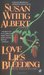 Love Lies Bleeding (China Bayles, #6) by Susan Wittig Albert