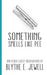 Something Smells Like Pee by Blythe E. Jewell