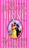 The Husband Trap (The Trap Trilogy, #1) The Husband Trap (The Trap Trilogy, #1)