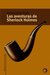 Las aventuras de Sherlock Holmes (Biblioteca Arthur Conan Doyle) by Arthur Conan Doyle