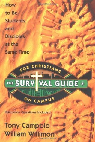 survival-guide-for-christians-on-campus-how-to-be-students-and-disciples-at-the-same-time