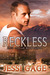 Reckless (Blue Collar Boyfriend, #1) by Jessi Gage