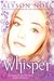 A Riley Bloom Novel Whisper by Alyson Noel