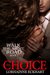 The Choice (Walk the Right Road, #1) by Lorhainne Eckhart