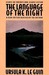 The Language of the Night Essays on Fantasy and Science Fiction by Ursula K. Le Guin