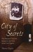 City of Secrets One Woman's True-life Journey to the Heart of the Grail Legend by Patrice Chaplin