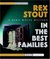 In the Best of Families by Rex Stout