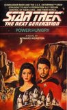 Power Hungry (Star Trek: The Next Generation, #6)