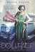 Dollface A Novel of the Roaring Twenties by Renee Rosen