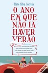 O ano em que não ia haver verão