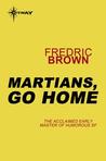 Martians, Go Home cover