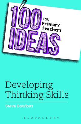 100 Ideas for Primary Teachers: Developing Thinking Skills Descargar google books mac