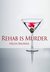 Rehab Is Murder by Helen Brower