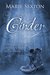 Cinder A CinderFella Story by Marie Sexton