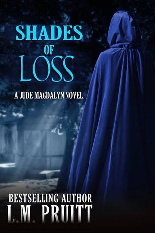 Shades of Loss: A Jude Magdalyn Novella(Jude Magdalyn 4)