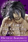 The Early Girl Gets the Blood Wolf cover