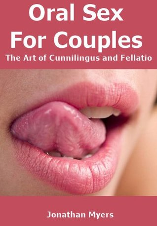 oral-sex-for-couples-the-art-of-cunnilingus-and-fellatio