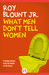 What Men Don't Tell Women by Roy Blount Jr.