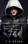 Fatal (Fatal, #1)