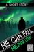 He Can Fall (She Can... #4.5) by Melinda Leigh