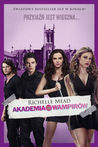 Akademia Wampirów (Akademia Wampirów, #1)