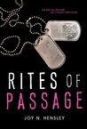 Rites of Passage by Joy N. Hensley Rites of Passage by Joy N. Hensley