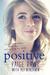 Positive A Memoir by Paige Rawl