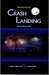Crash Landing (Aurora Conspiracy Episodes, #1) by Ginger Gelsheimer