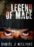 Legend of Mace (Mace of the Apocalypse, #4) by Daniel J. Williams