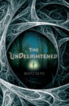 The Undelightened (The Undelightened, #1)