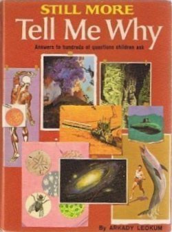 still-more-tell-me-why