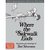 Where the Sidewalk Ends 30th Anniversary Edition Poems and Drawings (Hardcover) by Illustrator) Shel Silverstein (Author