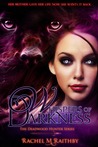 Whispers of Darkness (The Deadwood Hunter, #2)
