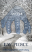 With Fingers Gray and Cold by E.W. Pierce