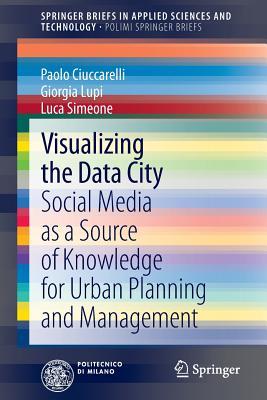 visualizing-the-data-city-social-media-as-a-source-of-knowledge-for-urban-planning-and-management