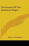 The Future of the American Negro cover
