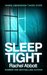 Sleep Tight by Rachel Abbott