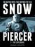 Snowpiercer, Vol. 2 The Explorers (Snowpiercer, #2) by Benjamin Legrand