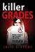 Killer Grades (Hidden Hills #1) by Julie C. Lyons