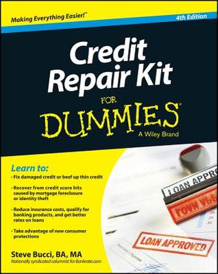 Credit Repair Kit For Dummies 4th Edition By Steve Bucci