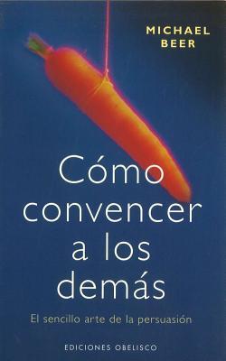 cmo-convencer-a-los-dems