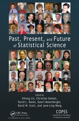 Past, Present, and Future of Statistical Science by Xihong Lin
