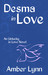 Desma in Love (Unlucky in Love, #5) by Amber Lynn