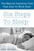 Six Steps To Sleep - The natural insomnia cure that gets to work fast!