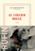 Le Collier rouge by Jean-Christophe Rufin