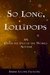 So Long, Lollipops (An Until the End of the World Novella #1.5) by Sarah Lyons Fleming